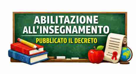 PERCORSI ABILITANTI pubblicato il Decreto del terzo ciclo PERCORSI ABILITANTI pubblicato il Decreto del terzo ciclo