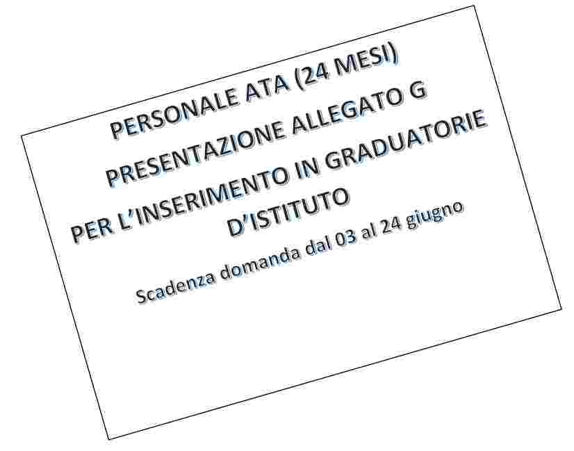 COMPILAZIONE MODELLO G PERSONALE ATA (GRADUATORIA 24 MESI DI SERVIZIO) COMPILAZIONE MODELLO G PERSONALE ATA (GRADUATORIA 24 MESI DI SERVIZIO)