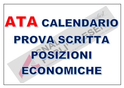 ATA POSIZIONI ECONOMICHE- CALENDARIO PROVA SCRITTA