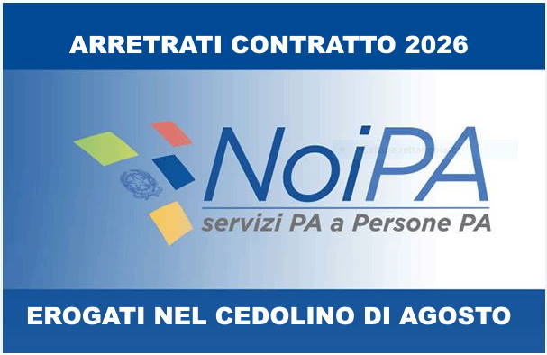 AUMENTI E ARRETRATI NEL CEDOLINO DI AGOSTO